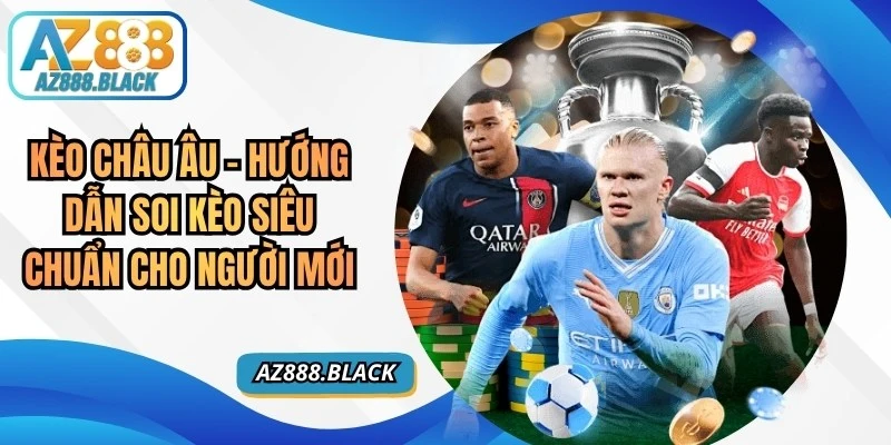 Kèo Châu Âu