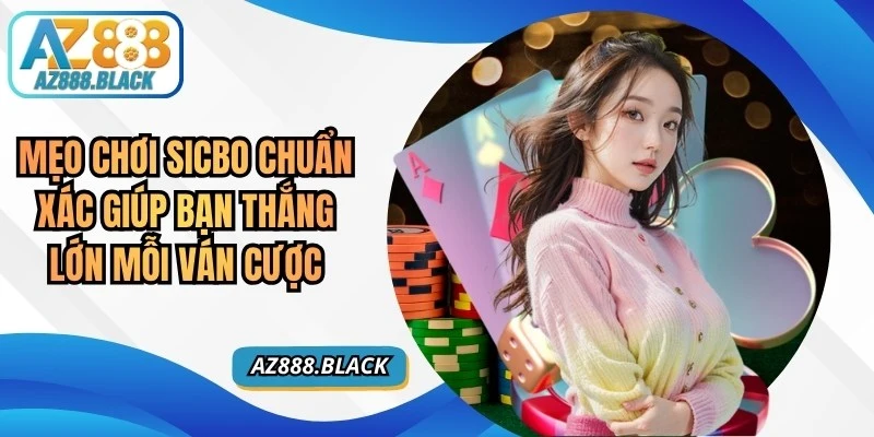 Mẹo Chơi Sicbo
